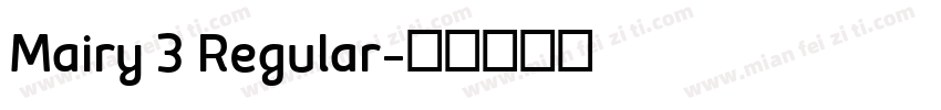 Mairy 3 Regular字体转换